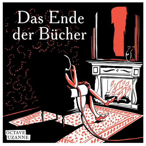 Octave Uzanne - Das Ende der Bücher