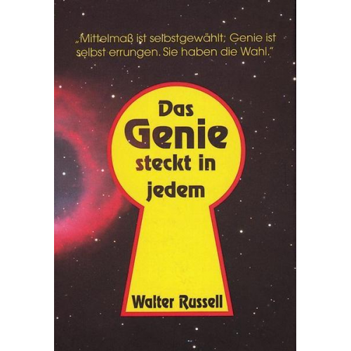 Walter Russell - Das Genie steckt in jedem