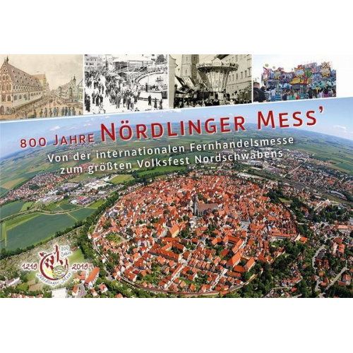 Wilfried Sponsel - Sponsel, W: 800 Jahre Nördlinger Mess