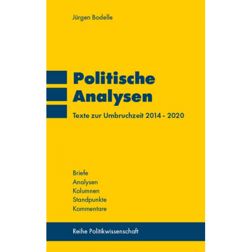 Jürgen Bodelle - Politische Analysen