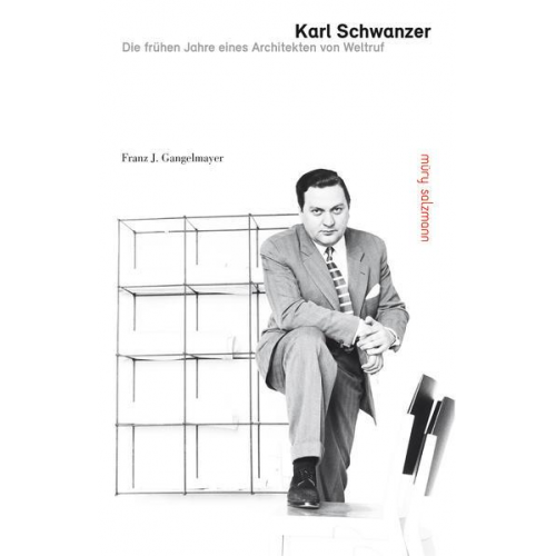 Franz J. Gangelmayer - Karl Schwanzer