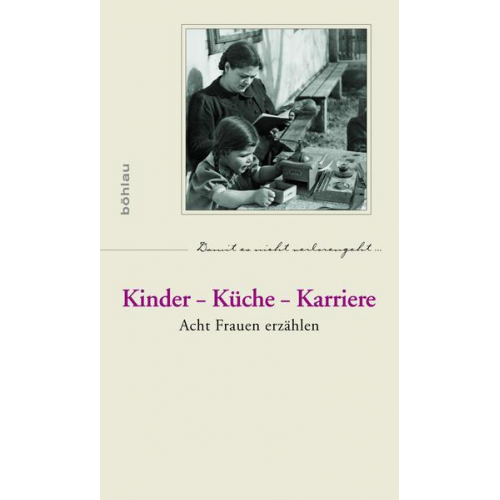 Verein 'Dokumentation lebensgeschichtlicher Aufzeichnungen' - Kinder - Küche - Karriere