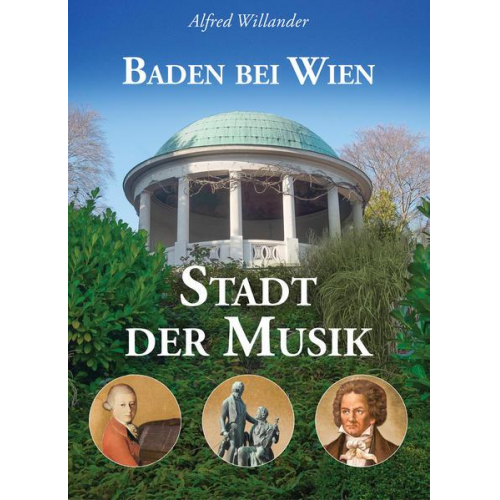 Alfred Willander - Baden bei Wien - Stadt der Musik