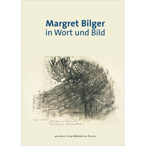 Melchior Frommel - Margret Bilger in Wort und Bild