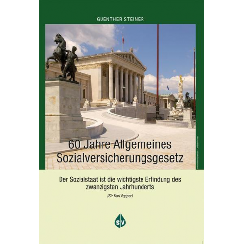 Günther Steiner - 60 Jahre  Allgemeines Sozialversicherungsgesetz