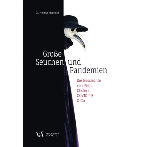 Helmut Neuhold - Große Seuchen und Pandemien