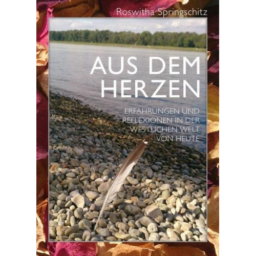 Roswitha Springschitz - Aus dem Herzen