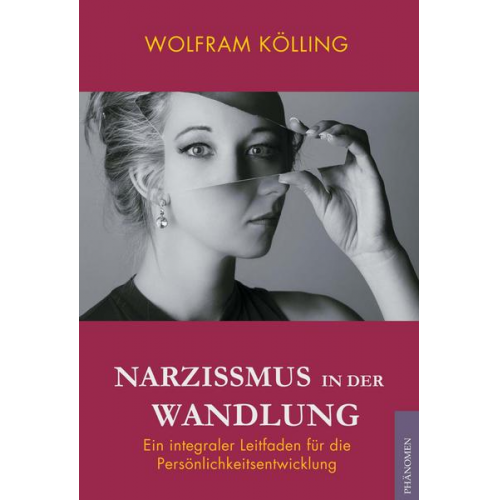 Kölling Wolfram - Narzissmus in der Wandlung