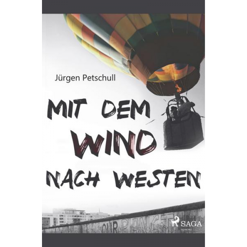 Jürgen Petschull - Mit dem Wind nach Westen