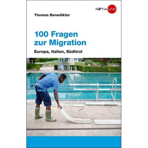 Thomas Benedikter - 100 Fragen zur Migration