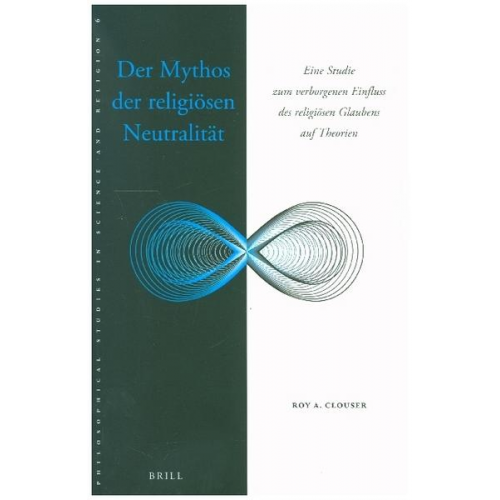 Roy Clouser - Ger-Mythos der Religiosen Neut