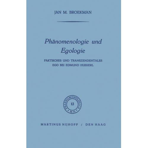 J.M. Broekman - Phänomenologie und Egologie