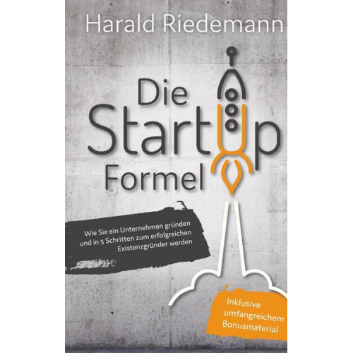 Harald Riedemann - Die Startup Formel