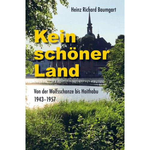 Heinz Richard Baumgart - Kein schöner Land