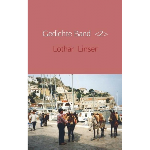 Lothar Linser - Gedichte Band