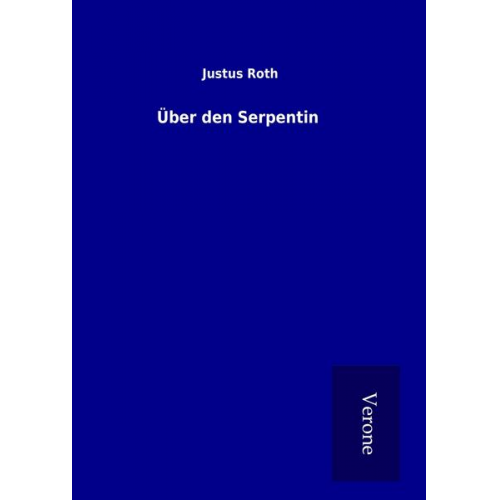 Justus Roth - Über den Serpentin