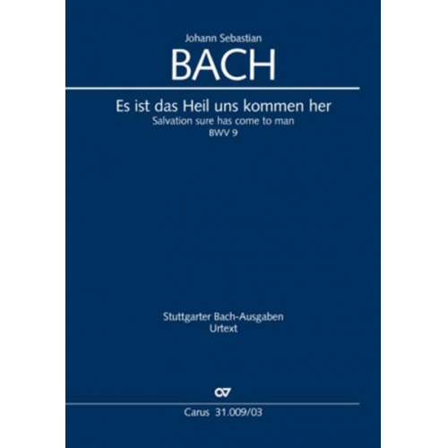 Johann Sebastian Bach - Es ist das Heil uns kommen her (Klavierauszug)