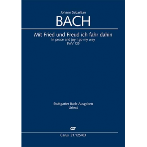 Johann Sebastian Bach - Mit Fried und Freud fahr ich dahin (Klavierauszug)