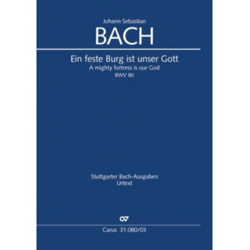 Johann Sebastian Bach - Ein feste Burg ist unser Gott (Klavierauszug)