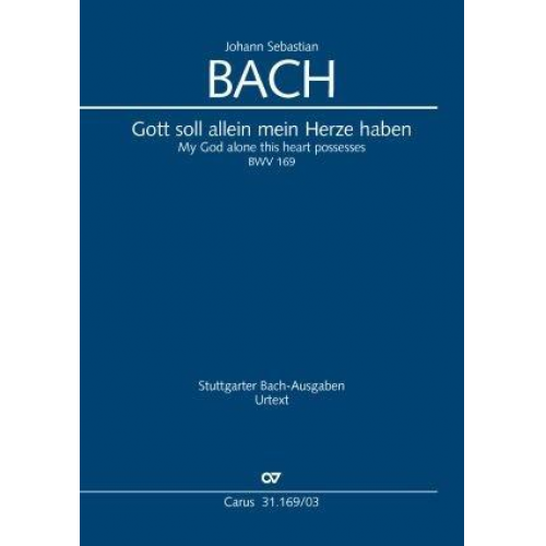 Johann Sebastian Bach - Gott soll allein mein Herze haben (Klavierauszug)