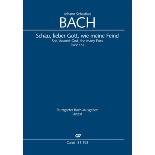 Johann Sebastian Bach - Schau, lieber Gott, wie meine Feind (Klavierauszug)