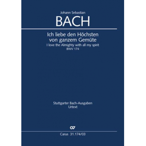 Johann Sebastian Bach - Ich liebe den Höchsten von ganzem Gemüte (Klavierauszug)