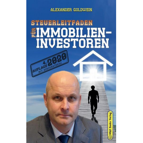 Alexander Goldwein - Steuerleitfaden für Immobilieninvestoren