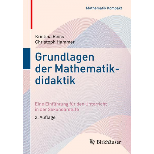 Kristina Reiss & Christoph Hammer - Grundlagen der Mathematikdidaktik