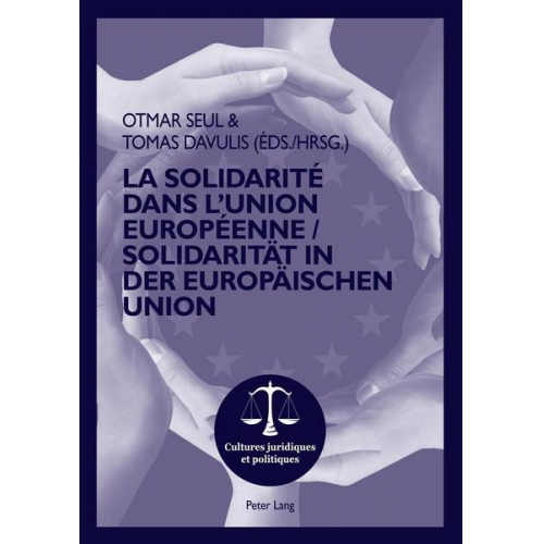 La Solidarité dans l’Union Européenne- Solidarität in der Europäischen Union