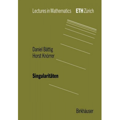 Daniel Bättig & Horst Knörrer - Singularitäten