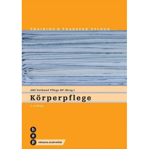 Verbund HF Pflege - Körperpflege (Print inkl. eLehrmittel)