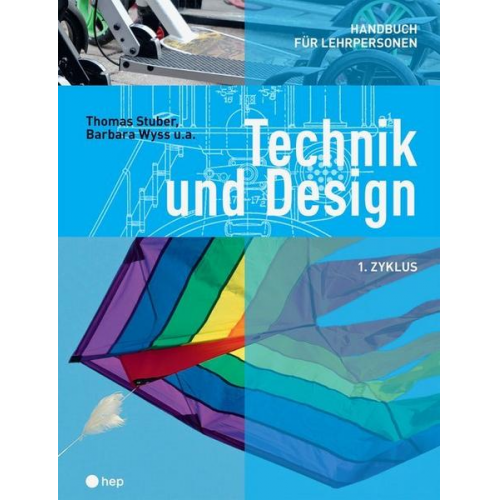 Thomas Stuber & Barbara Wyss - Technik und Design - 1. Zyklus