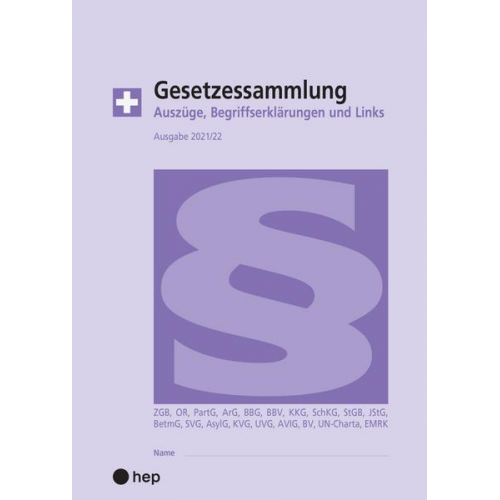 Hanspeter Maurer & Beat Gurzeler - Gesetzessammlung 2021/2022 (Ausgabe A4)