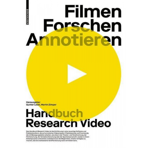 Filmen, Forschen, Annotieren