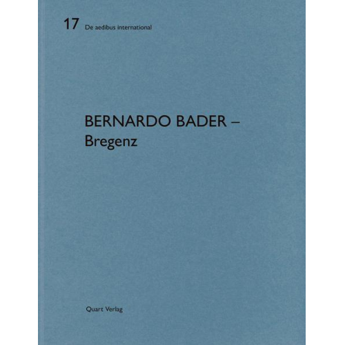 Bernardo Bader Architekten – Bregenz