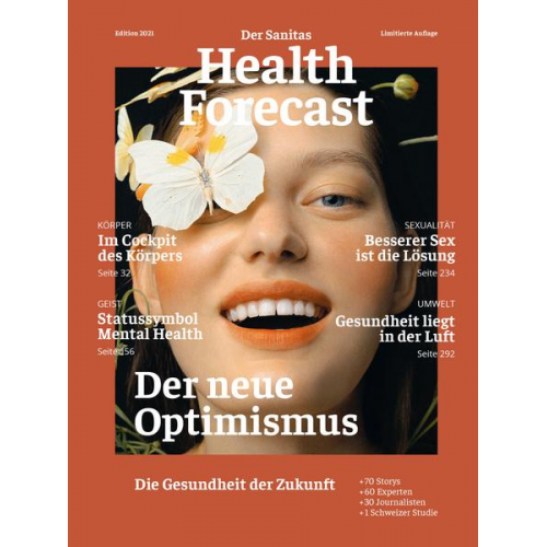 Sanitas Health Forecast - Der neue Optimismus – Die Gesundheit der Zukunft