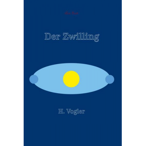 H. Vogler - Der Zwilling