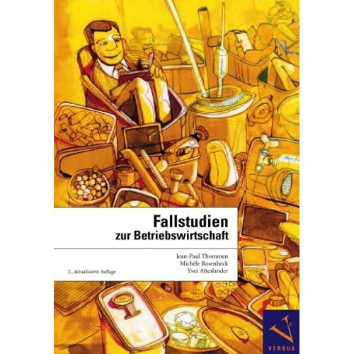 Jean-Paul Thommen & Michèle Rosenheck & Yves Atteslander - Fallstudien zur Betriebswirtschaft