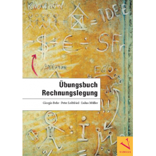 Giorgio Behr & Peter Leibfried & Lukas Müller - Übungsbuch Rechnungslegung