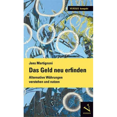 Jens Martignoni - Das Geld neu erfinden