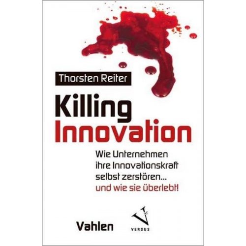 Thorsten Reiter - Killing Innovation