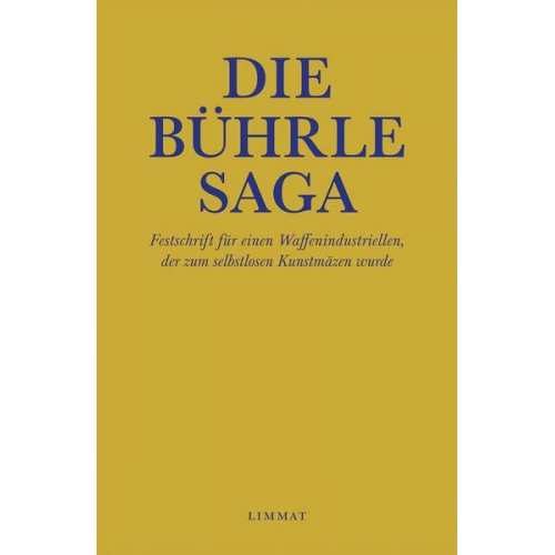 Res Strehle & Jürg Wildberger & Dölf Duttweiler & Ruedi Christen & Rosa Lichtenstein - Die Bührle Saga