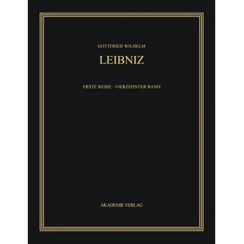 Gottfried W. Leibniz - Gottfried Wilhelm Leibniz: Sämtliche Schriften und Briefe. Allgemeiner... / Mai - Dezember 1697