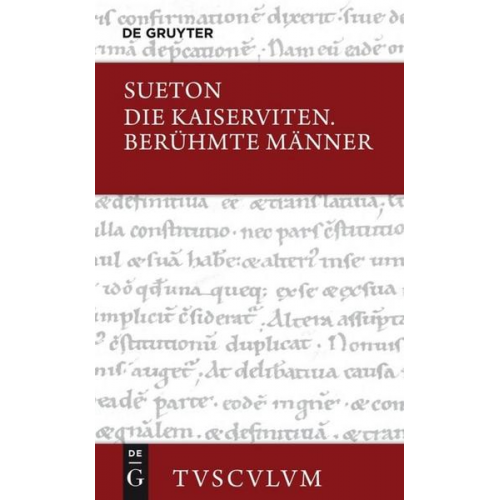 Sueton - Die Kaiserviten / Berühmte Männer