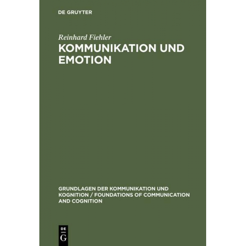 Reinhard Fiehler - Kommunikation und Emotion