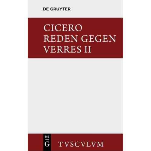 Marcus Tullius Cicero - Die Reden gegen Verres / In C. Verrem