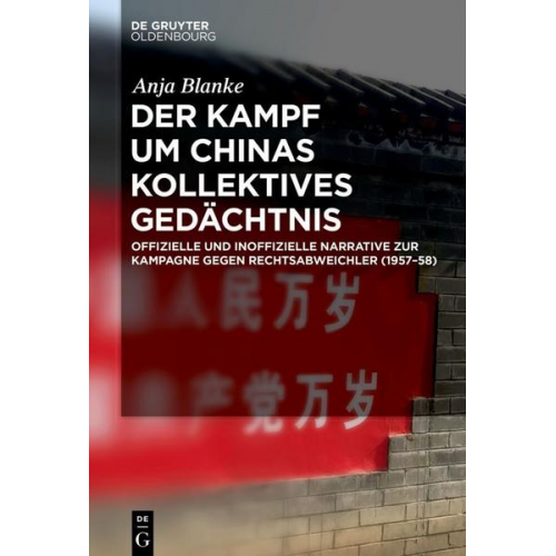 Anja Blanke - Der Kampf um Chinas kollektives Gedächtnis