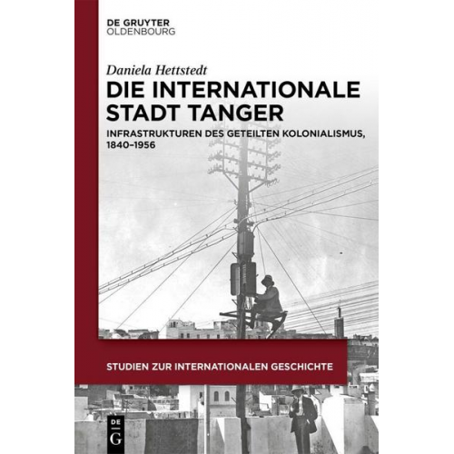 Daniela Hettstedt - Die internationale Stadt Tanger