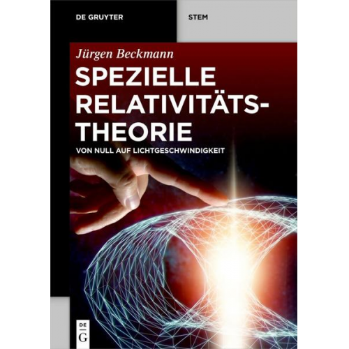 Jürgen Beckmann - Spezielle Relativitätstheorie