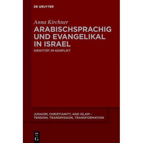 Anna Kirchner - Arabischsprachig und evangelikal in Israel